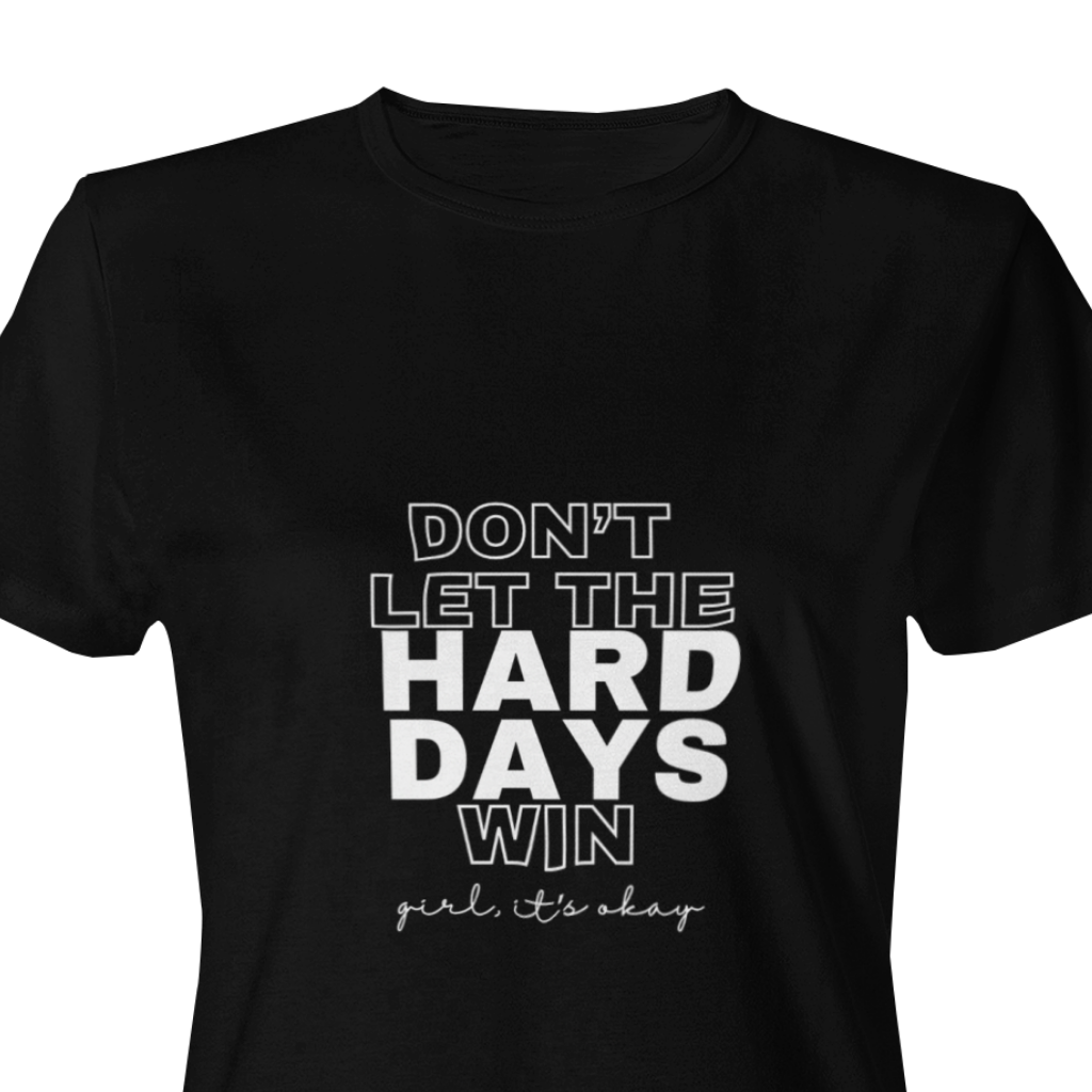 Hard Days Tee