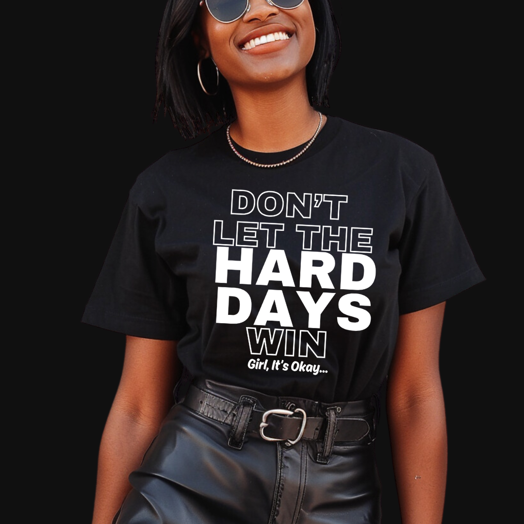 Hard Days Tee