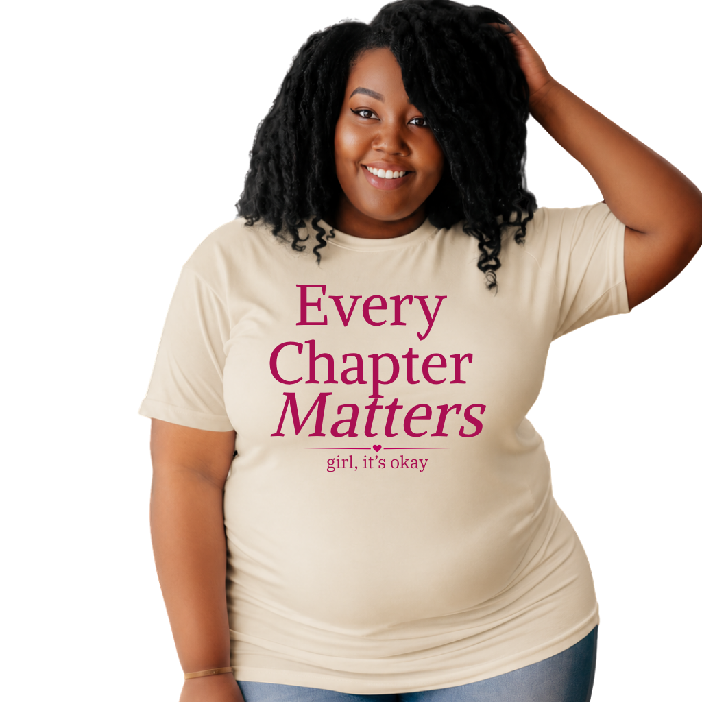 Every Chapter Shirt